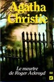 Achetez le livre d'occasion Le meurtre de Roger Ackroyd de Agatha Christie sur Livrenpoche.com 