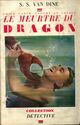  Achetez le livre d'occasion Le meurtre du dragon de S. Van Dine sur Livrenpoche.com 