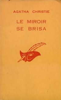 https://www.bibliopoche.com/thumb/Le_miroir_se_brisa_de_Agatha_Christie/200/0006557.jpg