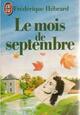  Achetez le livre d'occasion Le mois de septembre de Frédérique Hébrard sur Livrenpoche.com 