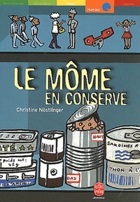  Achetez le livre d'occasion Le môme en conserve de Christine Nöstlinger sur Livrenpoche.com 