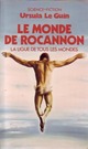 Achetez le livre d'occasion Le monde de Rocannon de Ursula Kroeber Le Guin sur Livrenpoche.com 