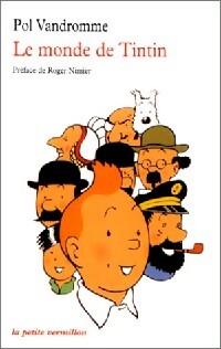  Achetez le livre d'occasion Le monde de Tintin de Pol Vandromme sur Livrenpoche.com 