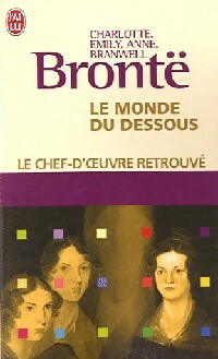  Achetez le livre d'occasion Le monde du dessous de Anne Brontë sur Livrenpoche.com 