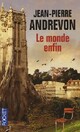  Achetez le livre d'occasion Le monde enfin de Jean-Pierre Andrevon sur Livrenpoche.com 