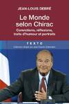  Achetez le livre d'occasion Le monde selon Chirac : Convictions réflexions traits d'humour et portraits sur Livrenpoche.com 