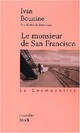  Achetez le livre d'occasion Le monsieur de San Francisco de Ivan Bounine sur Livrenpoche.com 
