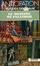  Achetez le livre d'occasion Le monstre de Palathor de Hugues Douriaux sur Livrenpoche.com 