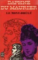  Achetez le livre d'occasion Le mont-brûlé de Daphne Du Maurier sur Livrenpoche.com 
