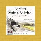  Achetez le livre d'occasion Le mont saint-Michel quelques jours en hiver sur Livrenpoche.com 