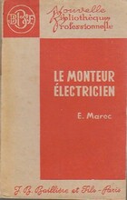  Achetez le livre d'occasion Le monteur électricien sur Livrenpoche.com 