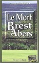  Achetez le livre d'occasion Le mort de Brest-Les-Abers de Jacques Caouder sur Livrenpoche.com 