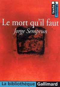  Achetez le livre d'occasion Le mort qu'il faut de Jorge Semprun sur Livrenpoche.com 