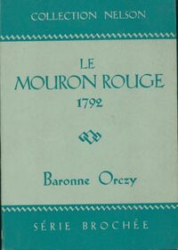  Achetez le livre d'occasion Le mouron rouge de Baronne Orczy sur Livrenpoche.com 