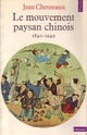  Achetez le livre d'occasion Le mouvement paysan chinois (1840-1949) de Jean Chesnaux sur Livrenpoche.com 