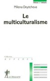  Achetez le livre d'occasion Le multiculturalisme sur Livrenpoche.com 