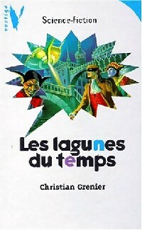  Achetez le livre d'occasion Le multimonde Tome II : Les lagunes du temps de Christian Grenier sur Livrenpoche.com 