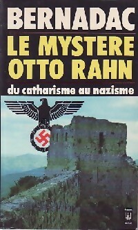 Achetez le livre d'occasion Le mystère Otto Rahn de Christian Bernadac sur Livrenpoche.com 