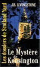  Achetez le livre d'occasion Le mystère de Kensington de J.B. Livingstone sur Livrenpoche.com 