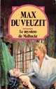  Achetez le livre d'occasion Le mystère de Malbackt de Max Du Veuzit sur Livrenpoche.com 