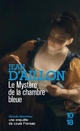  Achetez le livre d'occasion Le mystère de la chambre bleue de Jean D'Aillon sur Livrenpoche.com 