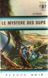  Achetez le livre d'occasion Le mystère des Sups de B.R. Bruss sur Livrenpoche.com 