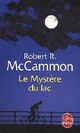  Achetez le livre d'occasion Le mystère du lac de Robert McCammon sur Livrenpoche.com 