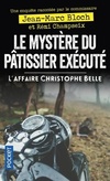  Achetez le livre d'occasion Le mystère du pâtissier exécuté. L'affaire Christophe Belle sur Livrenpoche.com 