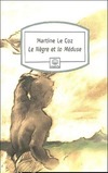  Achetez le livre d'occasion Le nègre et la Méduse sur Livrenpoche.com 