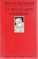  Achetez le livre d'occasion Le nouvel esprit scientifique de Gaston Bachelard sur Livrenpoche.com 