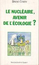  Achetez le livre d'occasion Le nucléaire, avenir de l'écologie ? de Bruno Comby sur Livrenpoche.com 