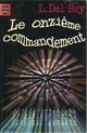  Achetez le livre d'occasion Le onzième commandement de Lester Del Rey sur Livrenpoche.com 