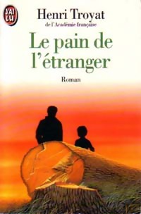 Achetez le livre d'occasion Le pain de l'étranger de Henri Troyat sur Livrenpoche.com 