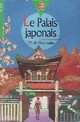  Achetez le livre d'occasion Le palais japonais de José Mauro De Vasconcelos sur Livrenpoche.com 