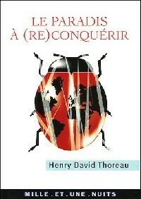  Achetez le livre d'occasion Le paradis à (re)conquérir de Henry David Thoreau sur Livrenpoche.com 