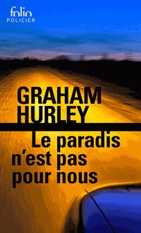  Achetez le livre d'occasion Le paradis n'est pas pour nous de Graham Hurley sur Livrenpoche.com 