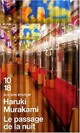  Achetez le livre d'occasion Le passage de la nuit de Haruki Murakami sur Livrenpoche.com 