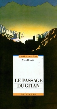  Achetez le livre d'occasion Le passage du gitan de Yves Heurté sur Livrenpoche.com 