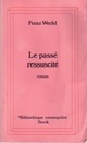  Achetez le livre d'occasion Le passé réssucité de Franz Werfel sur Livrenpoche.com 