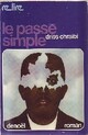  Achetez le livre d'occasion Le passé simple de Driss Chraïbi sur Livrenpoche.com 