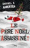  Achetez le livre d'occasion Le père Noël assassiné ! sur Livrenpoche.com 