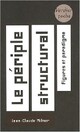  Achetez le livre d'occasion Le périple structural de Jean-Claude Milner sur Livrenpoche.com 
