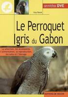 Achetez le livre d'occasion Le perroquet gris du Gabon sur Livrenpoche.com 