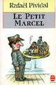  Achetez le livre d'occasion Le petit Marcel de Rafaël Pividal sur Livrenpoche.com 