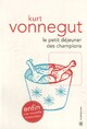  Achetez le livre d'occasion Le petit déjeuner des champions de Kurt Vonnegut sur Livrenpoche.com 