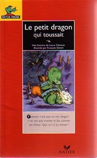  Achetez le livre d'occasion Le petit dragon qui toussait de Laure Clément sur Livrenpoche.com 