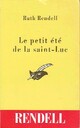  Achetez le livre d'occasion Le petit été de la Saint Luke de Ruth Rendell sur Livrenpoche.com 