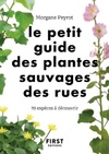  Achetez le livre d'occasion Le petit guide des plantes sauvages des rues. 70 espèces à découvrir sur Livrenpoche.com 