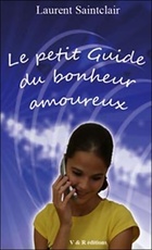  Achetez le livre d'occasion Le petit guide du bonheur amoureux sur Livrenpoche.com 