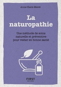  Achetez le livre d'occasion Le petit livre de la naturopathie de Anne-Claire Meret sur Livrenpoche.com 